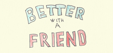 Better With A Friend Cover Image