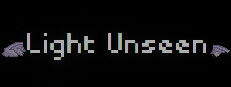 Light Unseen