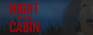 Night at the Cabin