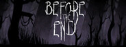 Before The End