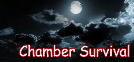 Chamber Survival