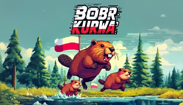 Save 30% on BOBR KURWA on Steam