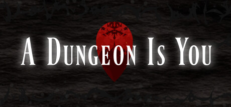 A Dungeon Is You Cover Image