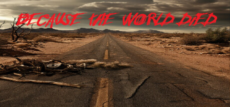 Because The World Died Cover Image