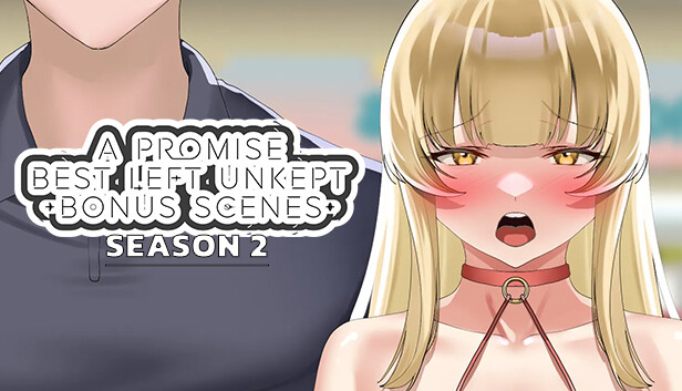 A Promise Best Left Unkept - Bonus Scenes [Season 2] scene