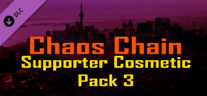 Chaos Chain Supporter Cosmetic Pack 3 DLC