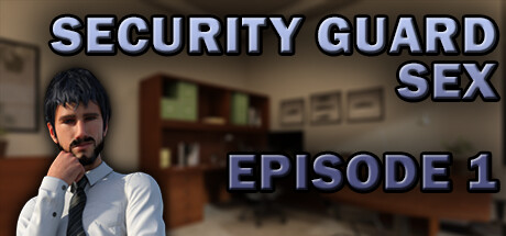 Security Guard Sex - Episode 1 title image