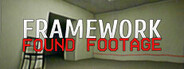 FRAMEWORK: Found Footage
