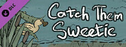 Catch Them Sweetie Support Package