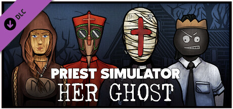 Priest Simulator: Her Ghost DLC banner image