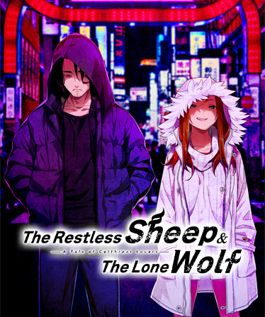 The Restless Sheep & The Lone Wolf -A Tale of Cutthroat Lovers-