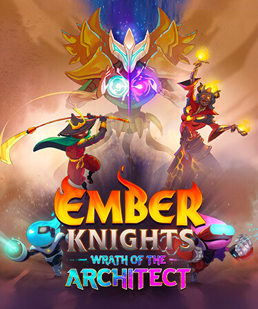 Ember Knights - Wrath of the Architect