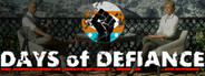 Days of Defiance