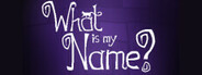 What is my Name