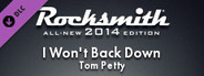 Rocksmith® 2014 – Tom Petty - “I Won’t Back Down”