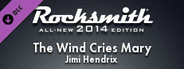 Rocksmith® 2014 – Jimi Hendrix - “The Wind Cries Mary”
