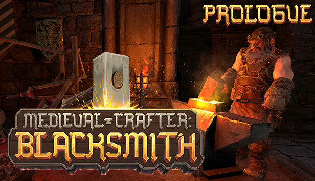 Capsule image of "Medieval Crafter: Blacksmith Prologue" which used RoboStreamer for Steam Broadcasting