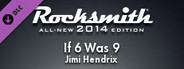 Rocksmith® 2014 – Jimi Hendrix - “If 6 Was 9”