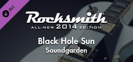 Rocksmith® 2014 – Soundgarden - “Black Hole Sun” banner image