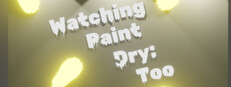 Watching Paint Dry: Too 게임 이미지