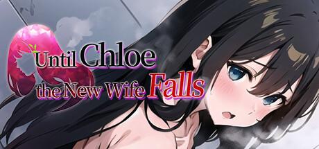 Until Chloe, the New Wife, Falls banner