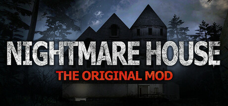 Steam header art for Nightmare House: The Original Mod