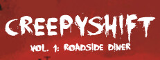 Creepy Shift: Roadside Diner