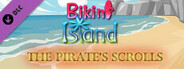Bikini Island - THE PIRATE'S SCROLLS