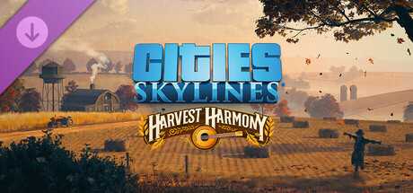Cities: Skylines - Harvest Harmony banner image