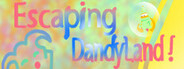Escaping DandyLand