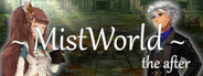 MistWorld the after 1