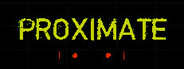 PROXIMATE