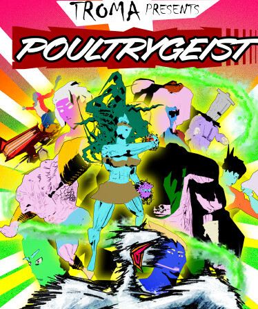 Troma Presents Poultrygeist