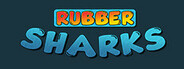 Rubber Sharks