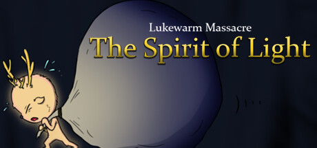 Lukewarm Massacre: The Spirit of Light Cover Image