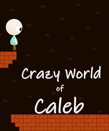 Crazy World of Caleb