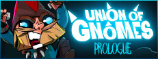 Union of Gnomes: Prologue