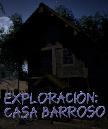 Exploración: Casa Barroso
