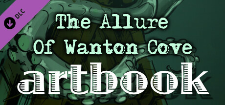 The Allure Of Wanton Cove - Artbook banner image