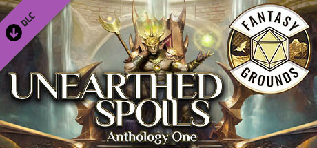 Fantasy Grounds - Unearthed Spoils Anthology One