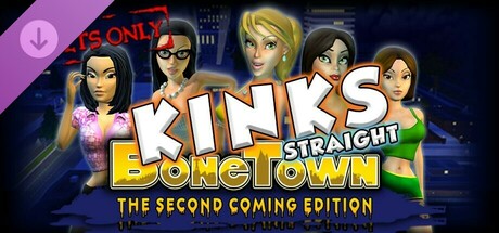 BoneTown: The Second Coming Edition - Kinks Straight banner image