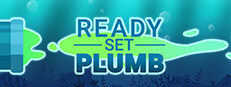 Ready, Set, Plumb!