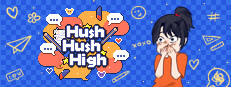 Hush Hush High