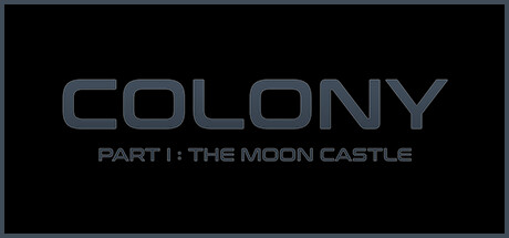 Colony : Part I The Moon Castle steam charts