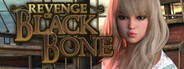Revenge of Black Bone