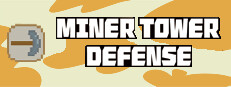 Miner Tower Defense 게임 이미지