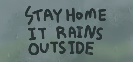 Stay Home It Rains Outside banner image