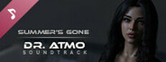Summer's Gone - Dr. ATMO - Soundtrack