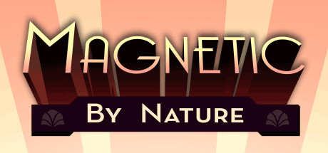 Magnetic By Nature