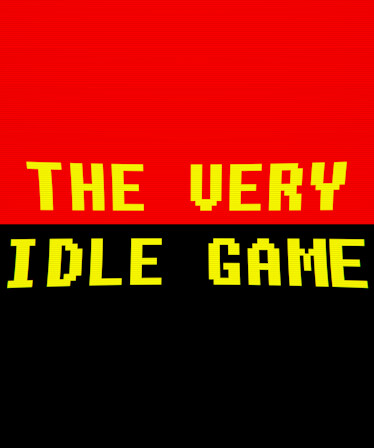 The Very Idle Game